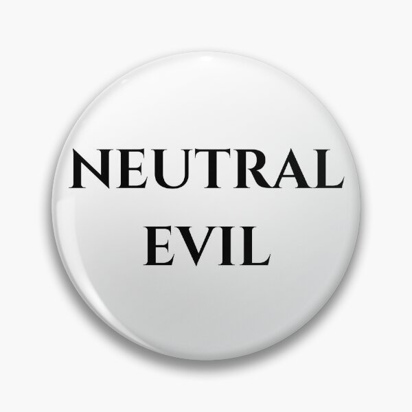 Item preview, Neutral Evil - Black Text designed and sold by phsco.