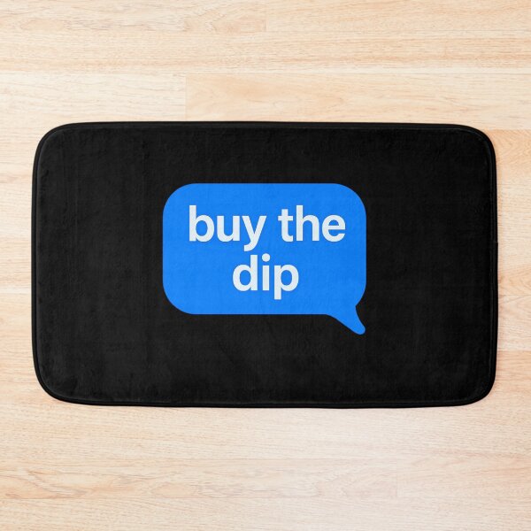 Item preview, Buy The Dip designed and sold by Prints-by-Olaf.