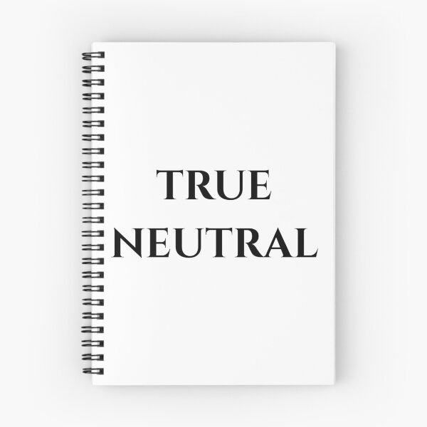 Item preview, True Neutral - White Text designed and sold by phsco.
