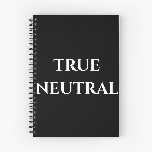 Item preview, True Neutral - White Text designed and sold by phsco.