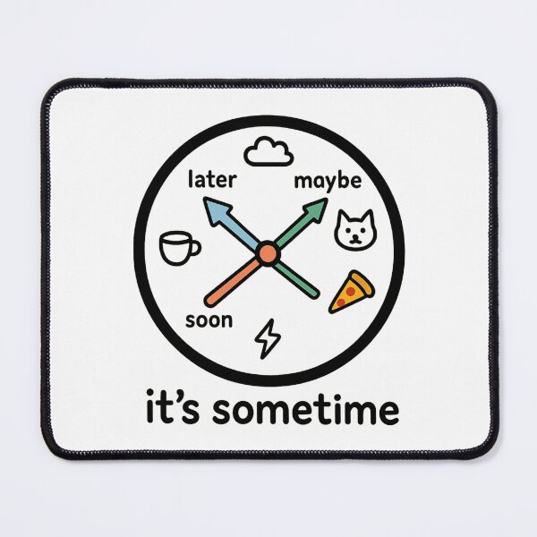 Item preview, It’s Sometime – Weird Twitter Meme Clock Funny Tweet designed and sold by Globalcitytees.