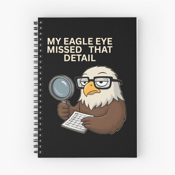 Item preview, Funny Eagle Eye Missed That Detail T-Shirt | Sarcastic Quality Control Humor Gift designed and sold by Sitred123.