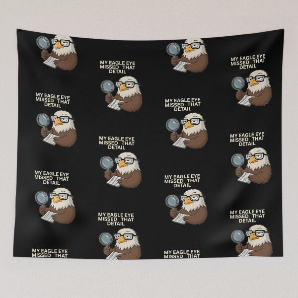 Item preview, Funny Eagle Eye Missed That Detail T-Shirt | Sarcastic Quality Control Humor Gift designed and sold by Sitred123.