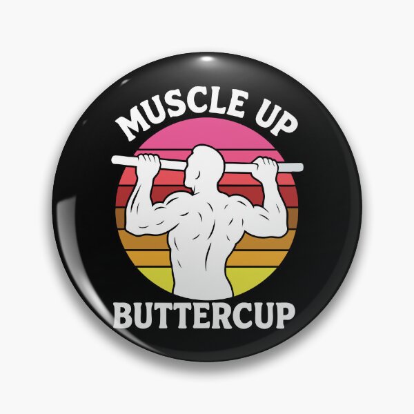 Item preview, Muscle Up Buttercup Calisthenics Fitness Gym designed and sold by LuminOrb.