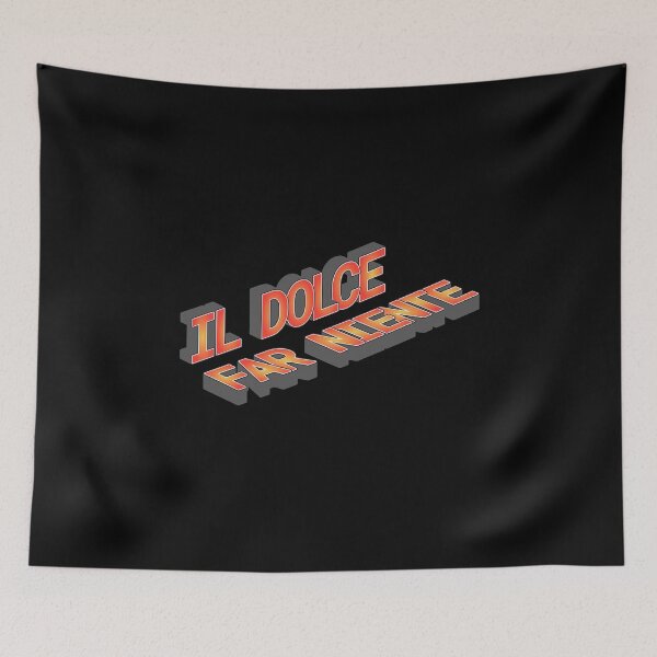 Item preview, dolce far niente designed and sold by LaughandLaugh.