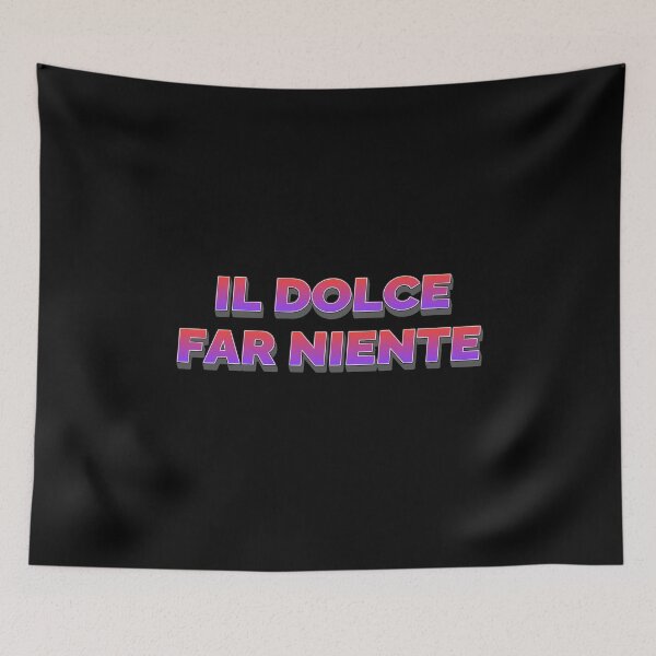 Item preview, dolce far niente designed and sold by LaughandLaugh.