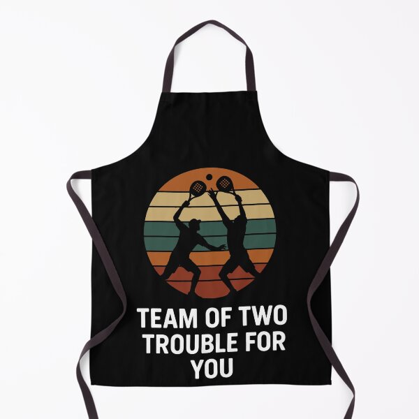Item preview, Funny Padel Team Of Two Trouble For You designed and sold by LuminOrb.