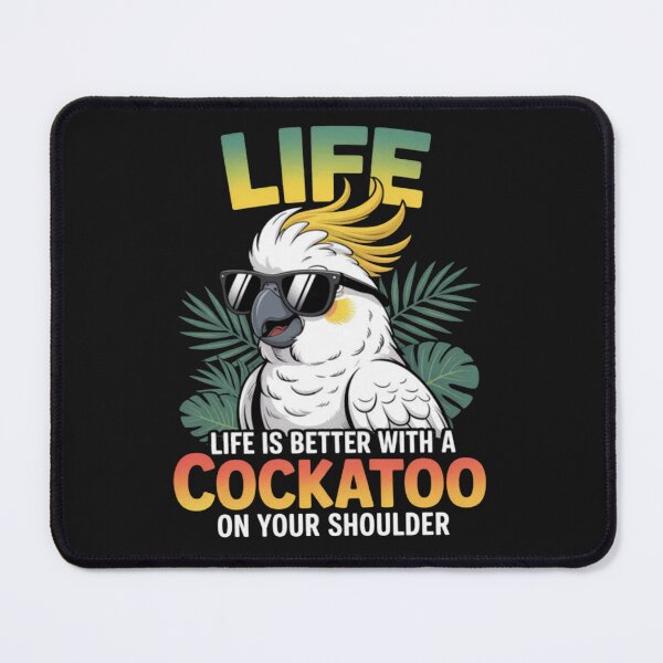 Item preview, Live is better with a Cockatoo on your shoulder designed and sold by CraftyCuttable.