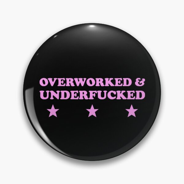 Item preview, Overworked & Underfucked designed and sold by fusedtees.