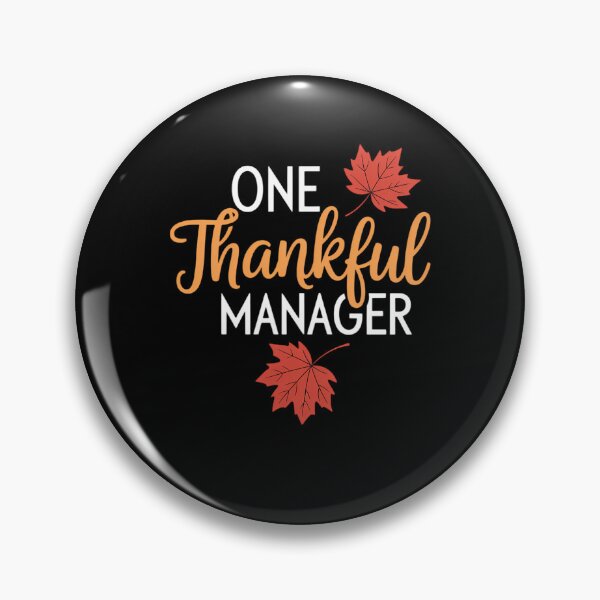 Item preview, Manager Thanksgiving Day Thankful Gift designed and sold by LeeEvans222.