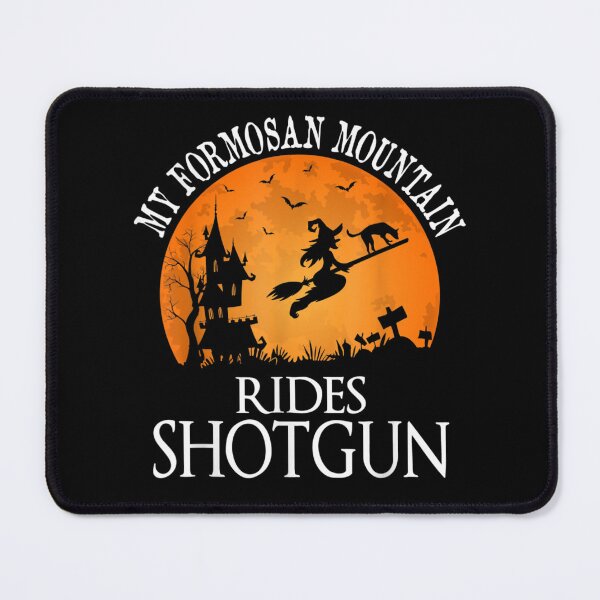 Item preview, My Formosan Mountain Rides Shotgun Witch Halloween Dog Lover Design designed and sold by EvelysEmelia.
