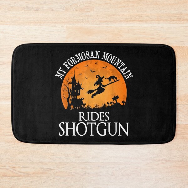 Item preview, My Formosan Mountain Rides Shotgun Witch Halloween Dog Lover Design designed and sold by EvelysEmelia.
