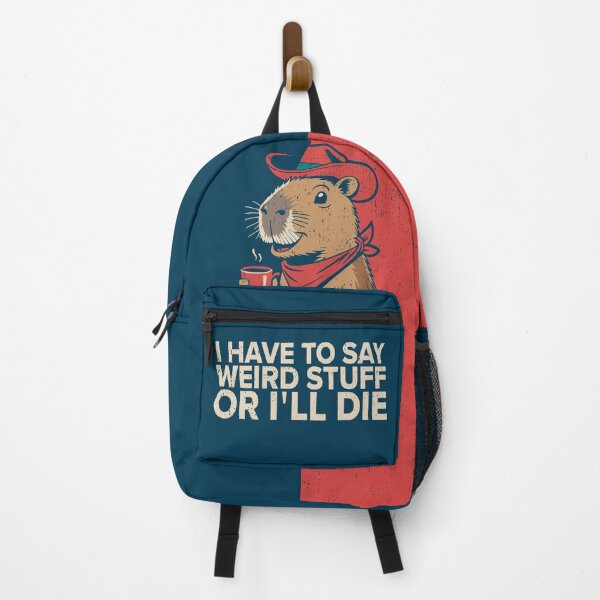 Item preview, I Have To Say Weird Stuff Or I'll Die Funny Capybara designed and sold by GregArtShop.