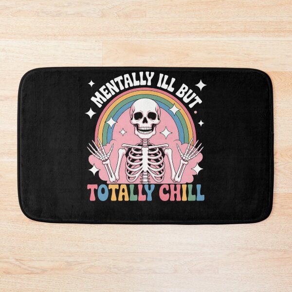 Item preview, Mentally ill But Totally Chill Pastel Skeleton Halloween designed and sold by JulienAureo.