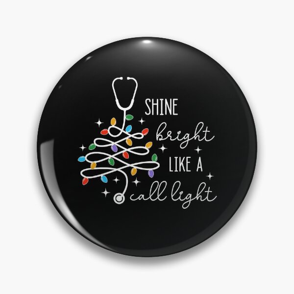 Item preview, Shine Bright Like A Call Light designed and sold by JuliWaddle240.