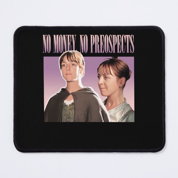 Item preview, Pride And Prejudice No Money No Prospects designed and sold by SiennaMcLe.