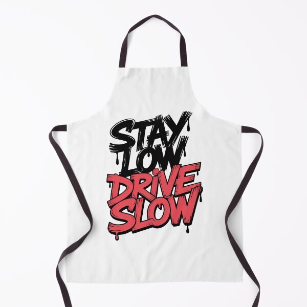 Item preview, Red Stay Low Drive Slow Street Style designed and sold by MonkiFlipp.