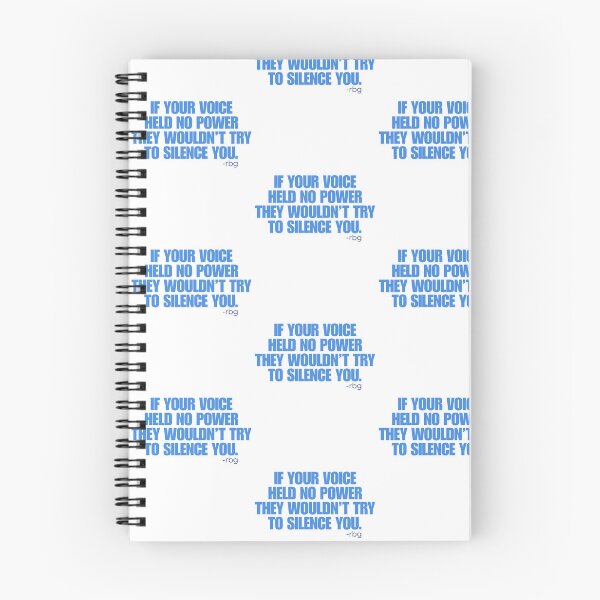 Item preview, Ruth Bader Ginsburg Quote If Your Voice Held No Power designed and sold by gillys.