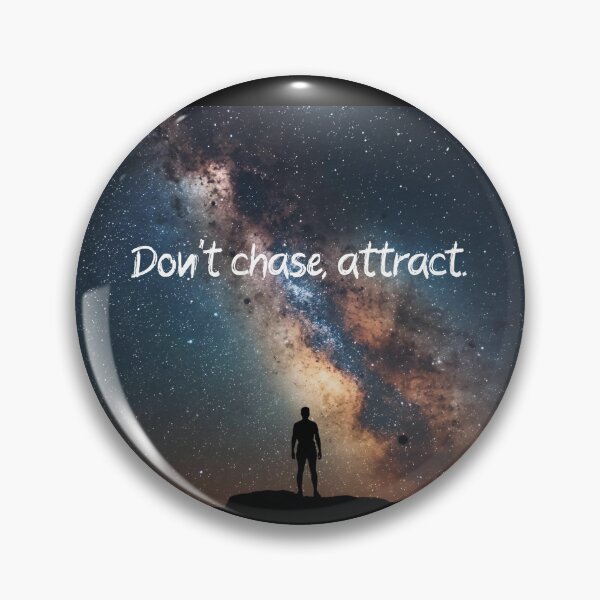 Item preview, Don't chase, attract  designed and sold by LaughandLaugh.