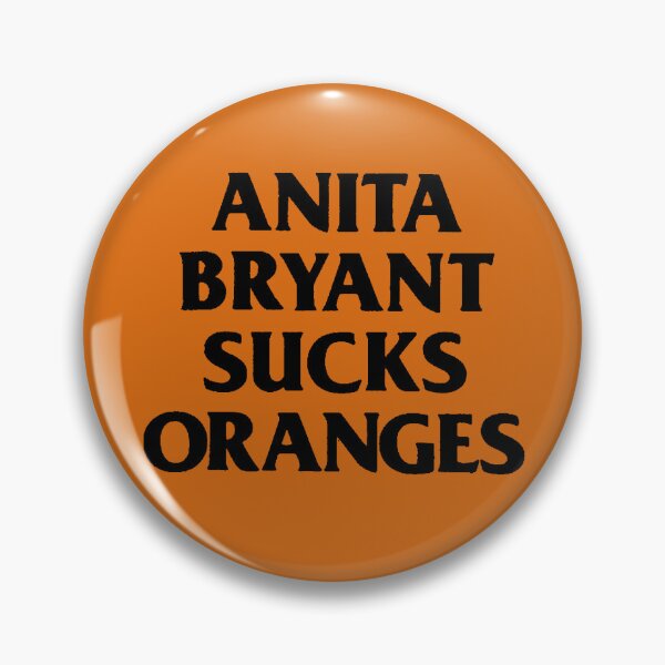 Item preview, Anita Bryant Sucks Oranges - Vintage LGBT Rights Design designed and sold by ddogsis.