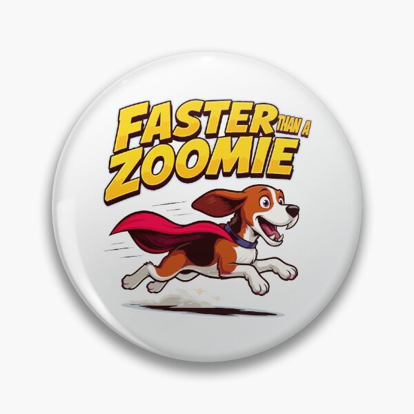 Item preview, Faster Than a Zoomie designed and sold by Tong4130.