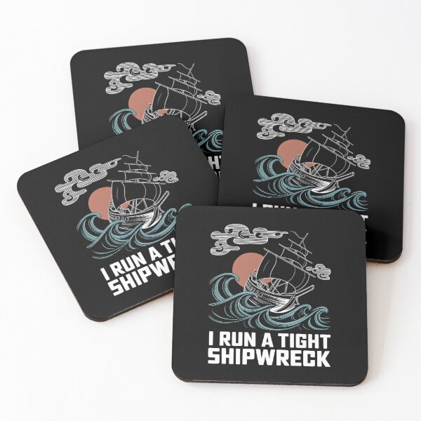 Item preview, I Run a Tight Shipwreck Art - This design is perfect for those who sail through life’s chaos with humor — especially moms, ocean lovers, and sarcastic spirits. designed and sold by ZyziowskyArt.