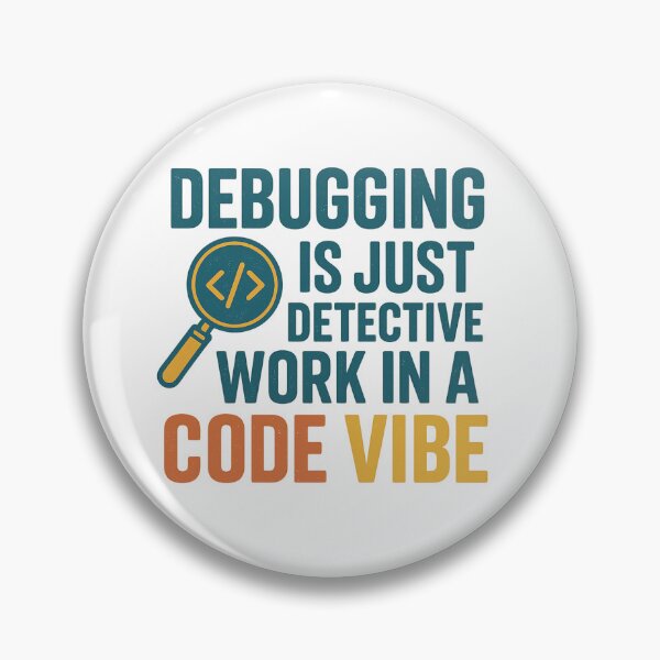 Item preview, Debugging is just detective work in a code vibe designed and sold by Programming Jokes.