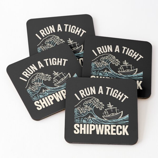 Item preview, I Run a Tight Shipwreck Art - This design is perfect for those who sail through life’s chaos with humor — especially moms, ocean lovers, and sarcastic spirits. designed and sold by ZyziowskyArt.
