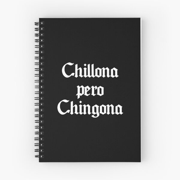 Item preview, Chillona Pero Chingona - Funny Spanish Latino Slang designed and sold by xhearalisa.