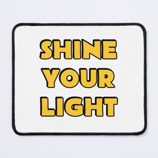 Item preview, Shine Your Light designed and sold by Inspirationmotivation.