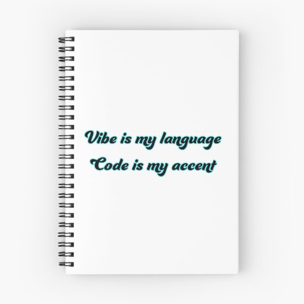 Item preview, Vibe is my language, Code is my accent designed and sold by Programming Jokes.