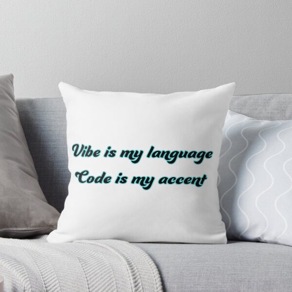 Item preview, Vibe is my language, Code is my accent designed and sold by Programming Jokes.