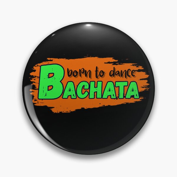 Item preview, Born to dance bachata designed and sold by ArtiDann.