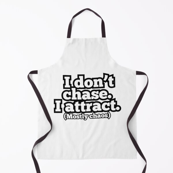 Item preview, I Don’t Chase I Attract (Mostly Chaos) – Funny Quote Aesthetic Design designed and sold by ArtesioByZaber.