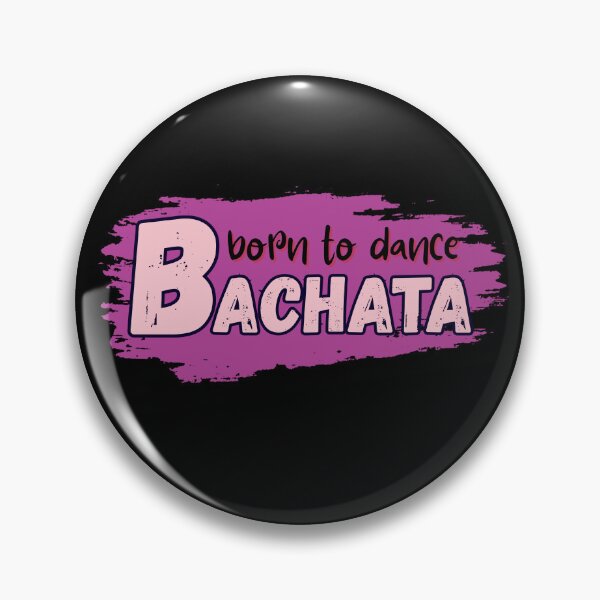 Item preview, Born to dance bachata designed and sold by ArtiDann.