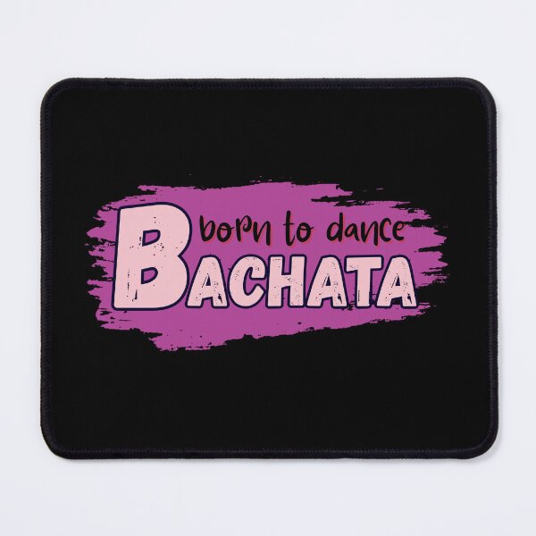 Item preview, Born to dance bachata designed and sold by ArtiDann.