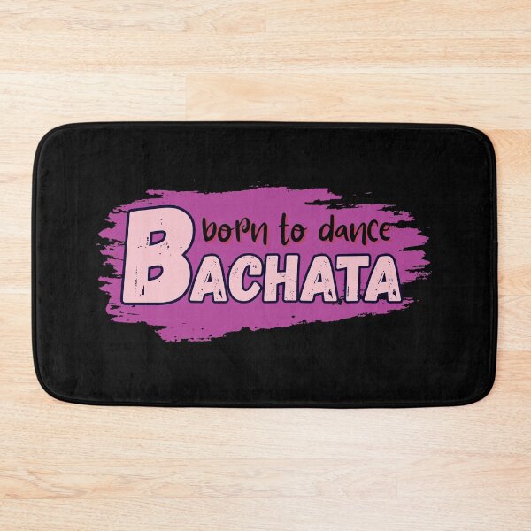 Item preview, Born to dance bachata designed and sold by ArtiDann.