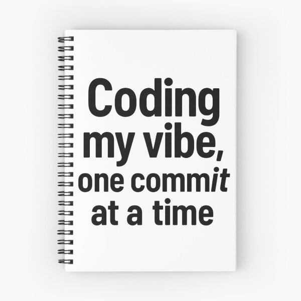 Item preview, Coding my vibe, one commit at a time designed and sold by Programming Jokes.