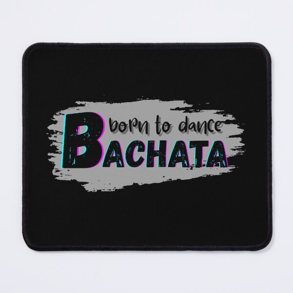Item preview, Born to dance bachata designed and sold by ArtiDann.