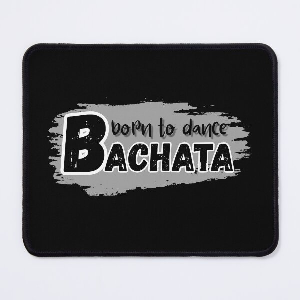 Item preview, Born to dance bachata designed and sold by ArtiDann.