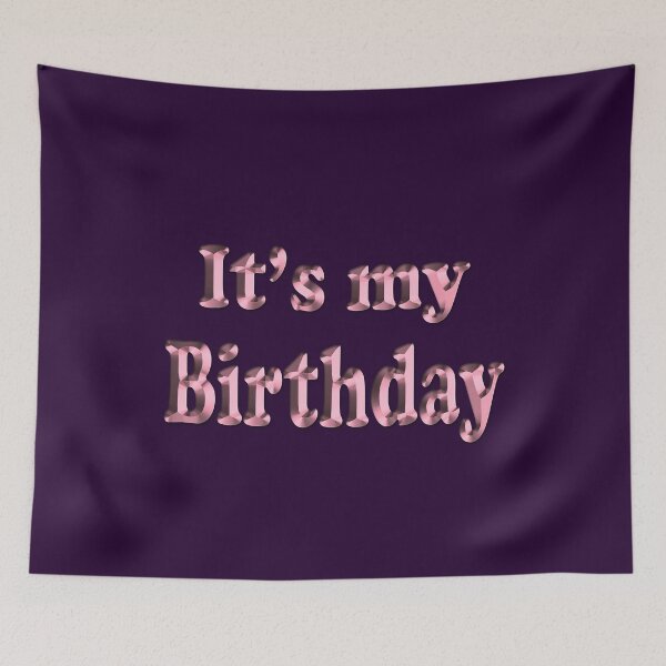 Item preview, It is my birthday designed and sold by halazidan.