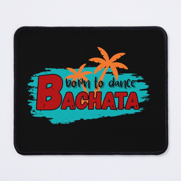 Item preview, Born to dance bachata designed and sold by ArtiDann.