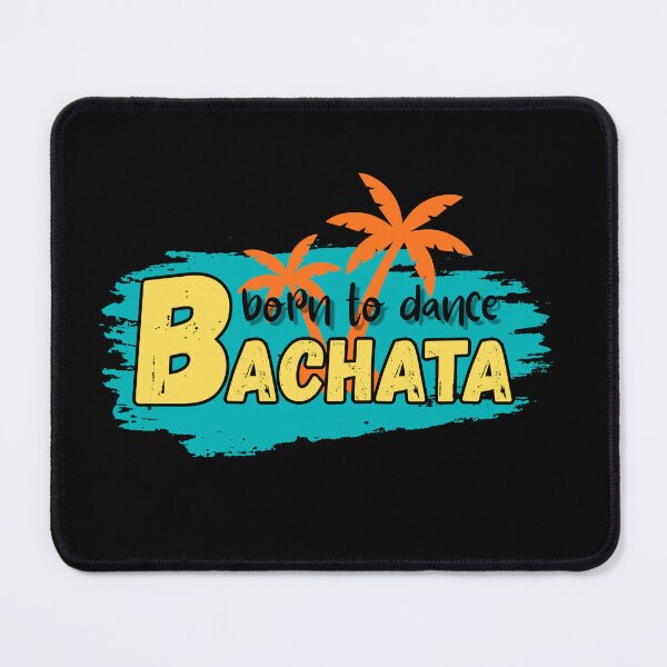 Item preview, Born to dance bachata designed and sold by ArtiDann.