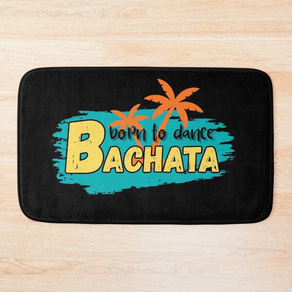 Item preview, Born to dance bachata designed and sold by ArtiDann.