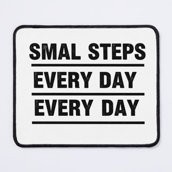 Item preview, Small Steps Every Day Stacked Motivational T-Shirt designed and sold by MofazStyle.