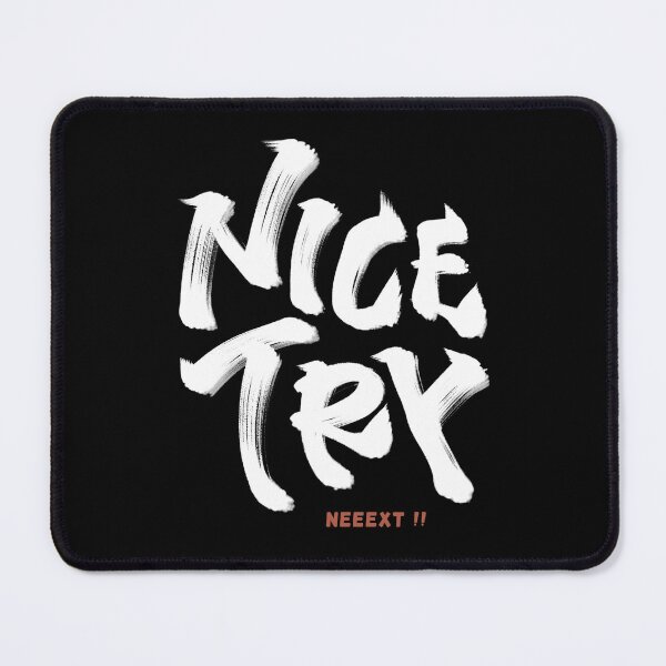 Item preview, Nice try neeext Japanese style calligraphy art designed and sold by Necokite.