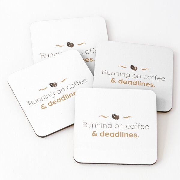 Item preview, Running on Coffee and Deadlines – Work Life Humor designed and sold by mochastudio.
