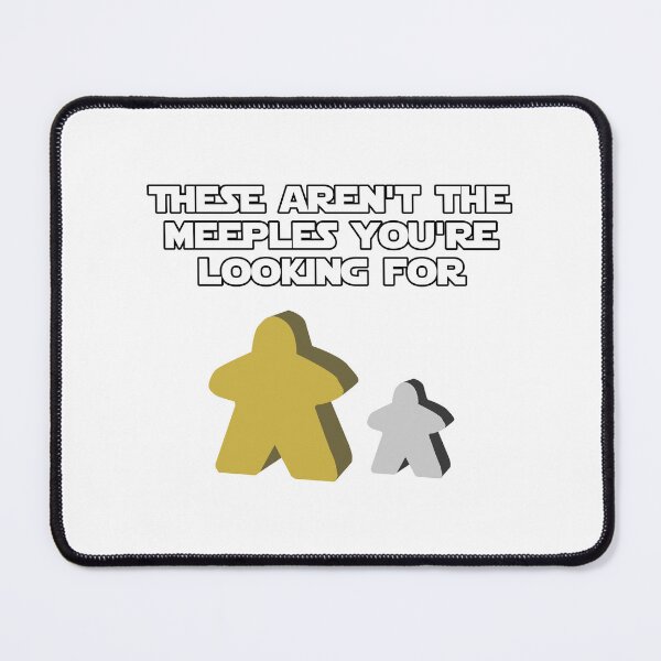 Item preview, These aren't the Meeples you're looking for designed and sold by IonianDesign.