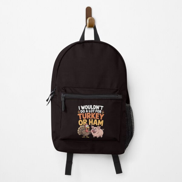 Item preview, I Wouldn`t Do A Lot For Turkey Or Ham designed and sold by Redgiant87x.