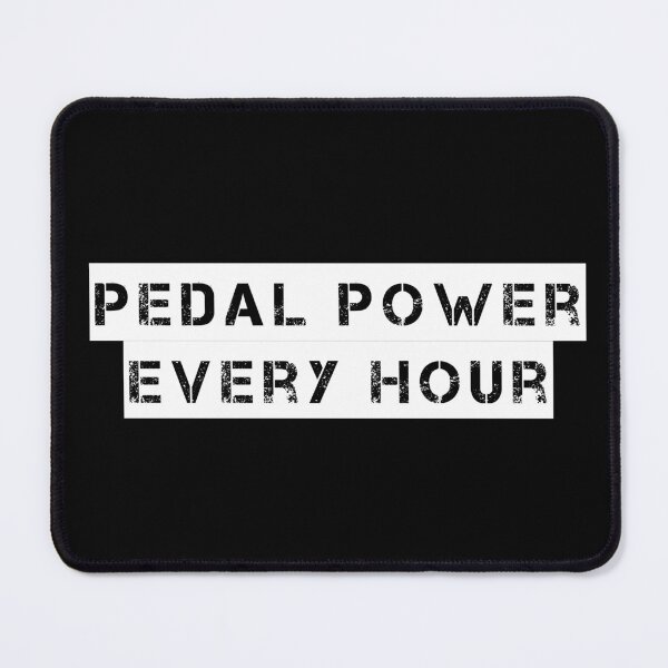 Item preview, Pedal Power Every Hour designed and sold by Ninjacatoff.